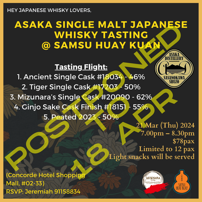 Asaka Whisky Tasting Session / 18 Apr (Thu) 7 - 830pm