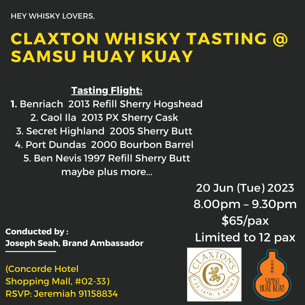 Claxton Whisky Tasting Session / 20 Jun (Tue) 8 - 930pm